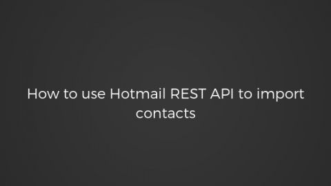 How-to-use-Hotmail-REST-API-to-import-contacts
