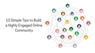 10-Simple-Tips-to-Build-a-Highly-Engaged-Online-Community