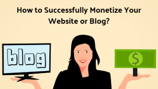 How-to-Successfully-Monetize-Your-Website-or-Blog