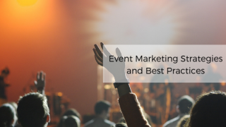 Event-Marketing-Strategies-and-Best-Practices
