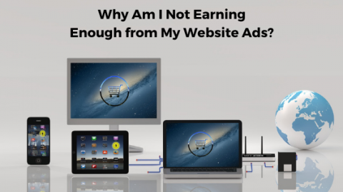 Why-Am-I-Not-Earning-Enough-from-My-Website-Ads_