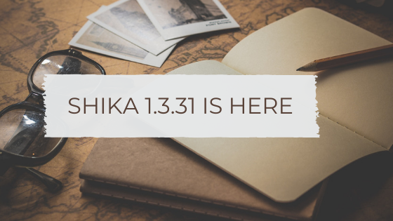 Shika-1.3.31-is-here
