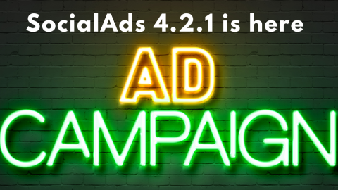 SocialAds 4.2.1 is here with start and end date configuration for campaigns in wallet mode