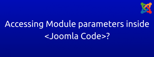 How to access Module parameters anywhere inside Joomla code?