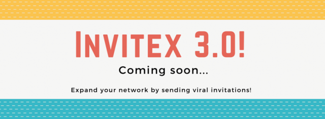 Curious to know whats coming in Invitex 3.0?