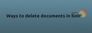 Ways to delete documents in Solr!