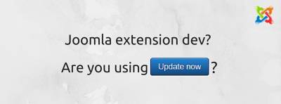 Joomla Extension Devs ! Not using Joomla Update can cost you and your users !