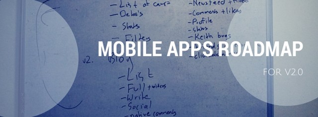 Roadmap for the Mobile App v2.0